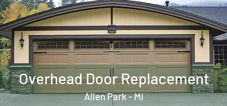  Overhead Door Replacement Allen Park - MI